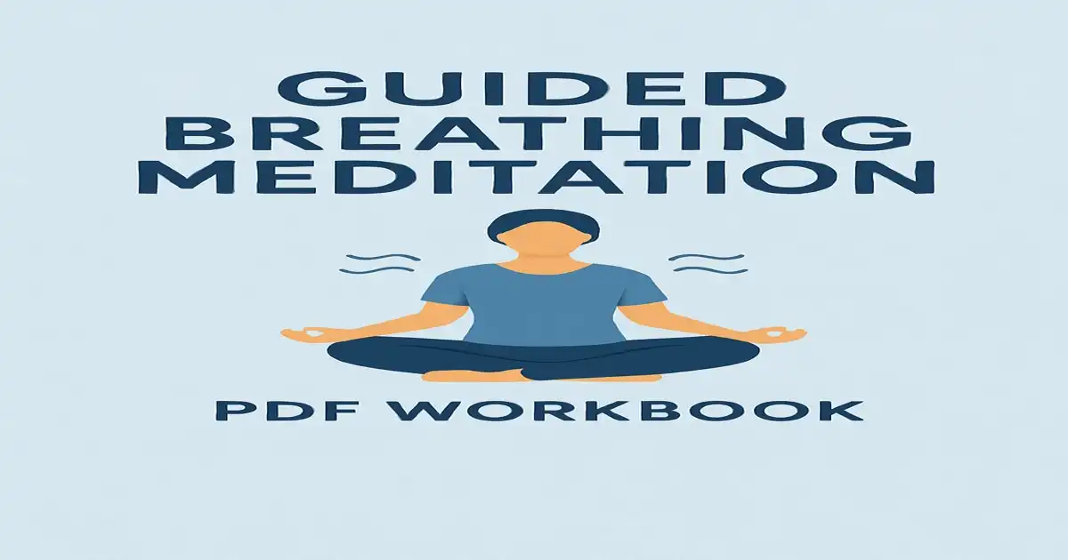 Guided Breathing Meditation Workbook PDF cover showing a peaceful figure meditating with flowing teal waves, representing calm breathing exercises